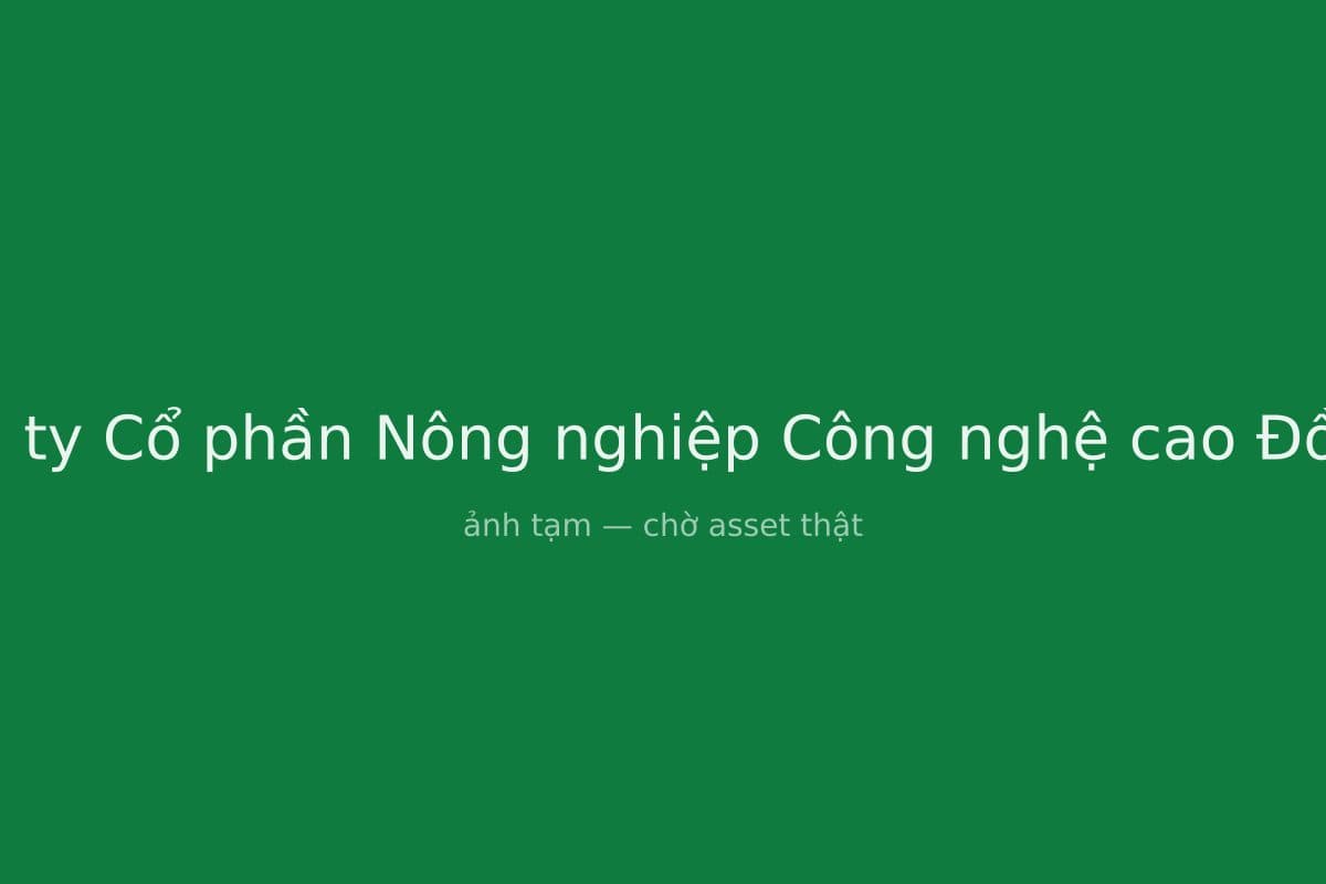 Công ty Cổ phần Nông nghiệp Công nghệ cao Đồng B